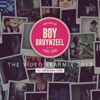 The Video Yearmix 2013 (The Unfinished Story)