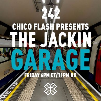 Chico Flash - The Jackin’ Garage (27/10/23)