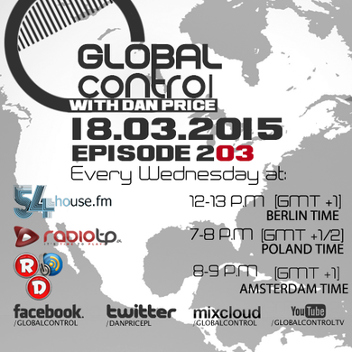 Dan Price - Global Control Episode 203 (18.03.15)