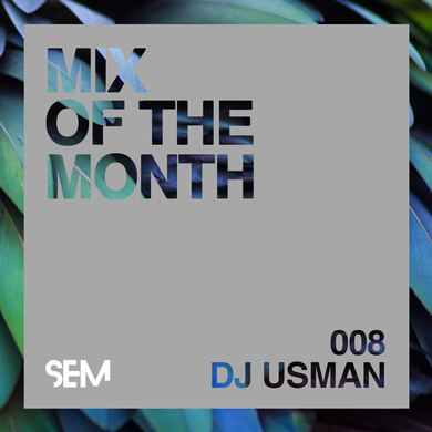 SEM Mix of The Month: September : DJ Usman