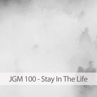 JGM 100 - Stay In The Life