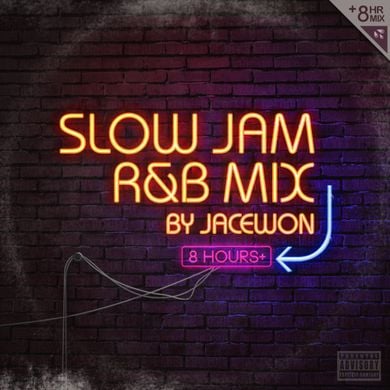 8-Hour Slow Jam R&B Mix by Jacewon by Jacewon | Mixcloud