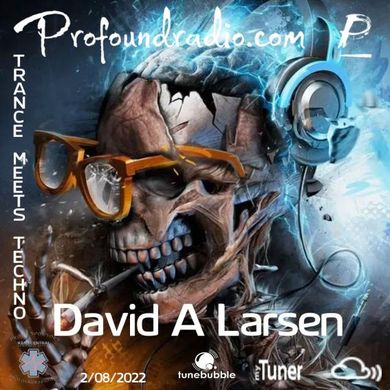 TRANCE MEETS TECHNO WITH DAVID A. LARSEN 2 AUGUST 2022