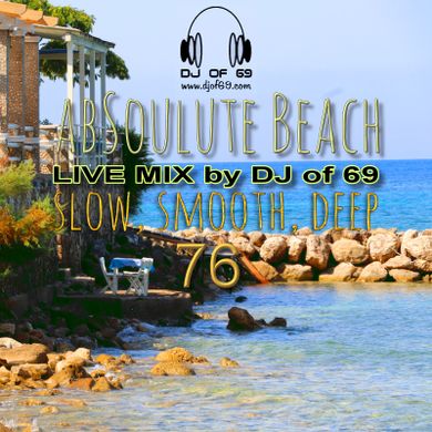 AbSoulute Beach Vol. 76 - slow smooth deep