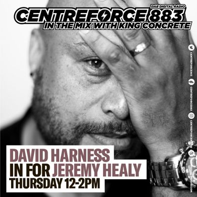 David Harness  - 88.3 Centreforce DAB+ Radio - 01 - 09 - 2022 .mp3