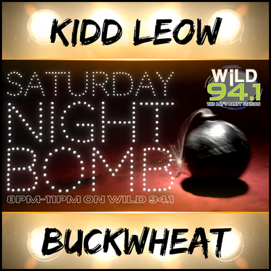 10.15.2022 - Hour 1 - Saturday Night Bomb - Kidd Leow - WiLD 94.1