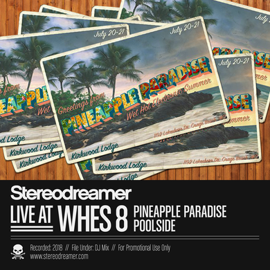 Live at Wet Hot Electronic Summer 8 • Pineapple Paradise • Poolside