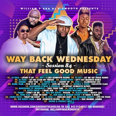 DJ K-Smooth - WayBack Wednesday: Session 84 - That Feel Good Music by ...