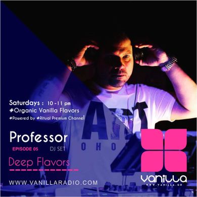 Organnic Vanilla Flavors Episode 05 w Professor