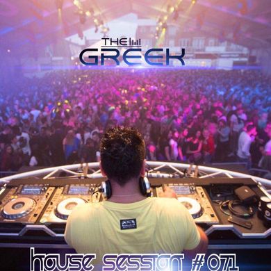 DJ-THE GREEK @ HOUSE SESSION #071