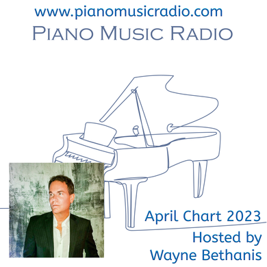 Piano Music Radio | April Chart with Wayne Bethanis