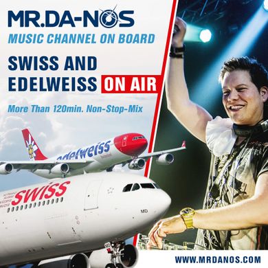 Mr.Da-Nos On Board Music Channel Mix - Edelweiss & Swiss Airplanes