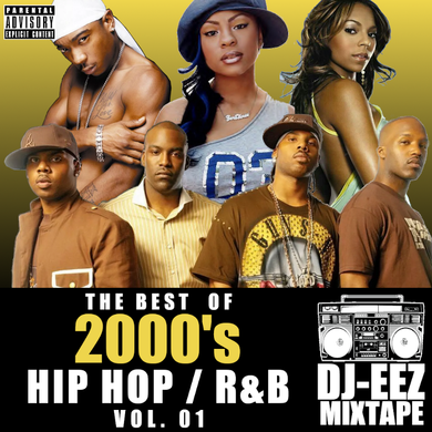 The Best Of 2000's Hip Hop R&B Vol. 01 | DJ-EEZ Mixtape | The Best 