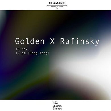 Radio Ensayo 02: Golden X Rafinsky - 19/11/2020