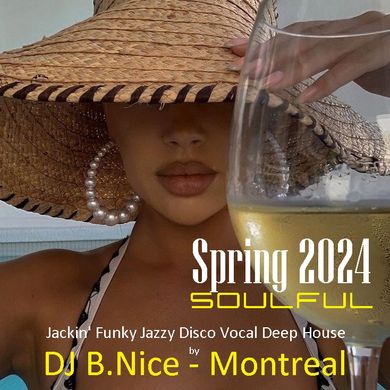 DJ B.Nice - Montreal - Deep, Tribal & Sexy 298 (*SOULFUL 2024 - DISCO ...