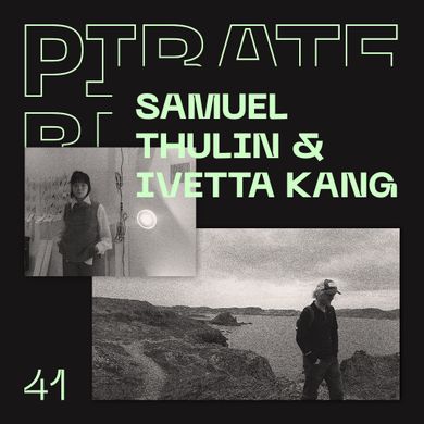 PirateBlocRadio Ep.41 - with Samuel Thulin & Ivetta Kang