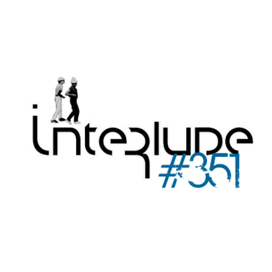 Interlude Radio Show#351