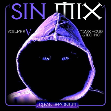 Sin Mix #5 - "Dark House & Techno"