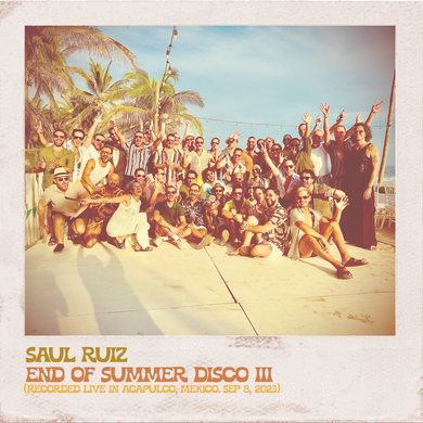 End Of Summer Disco III (Recorded live at Acapulco, Mexico. Sept 8, 2023)
