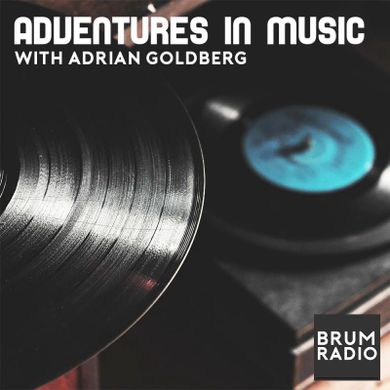 Adventures in Music with Adrian Goldberg (04/09/2021) - The Catenary Wires