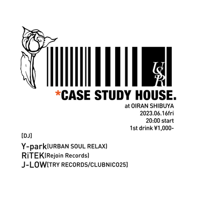 [LIVE DJ REC] Case Study House @ OIRAN Shibuya - Jun. 16 2023 [1 Hour Cut]