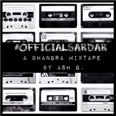 Ash G Presents "Official Sardar"