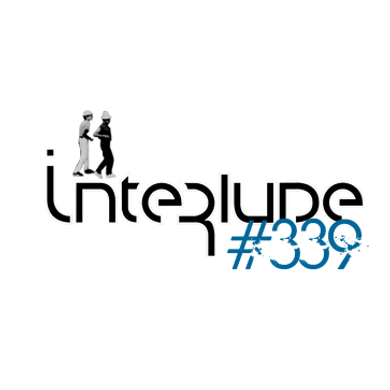 Interlude Radio Show#339