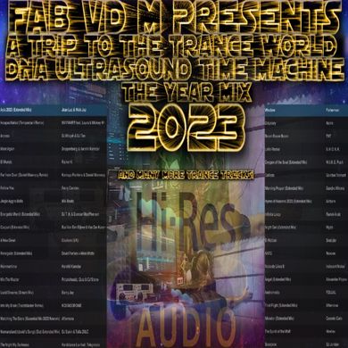 Fab vd M Presents A Trip To The Trance World DNA Ultrasound Time Machine The Year Mix 2023