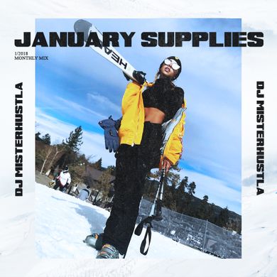 January Supplies (New Rap, RNB & vibes)