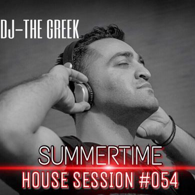DJ-THE GREEK @ HOUSE SESSION #054