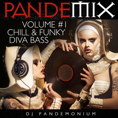 Pandemix #1 - "Chill & Funky Diva Bass"