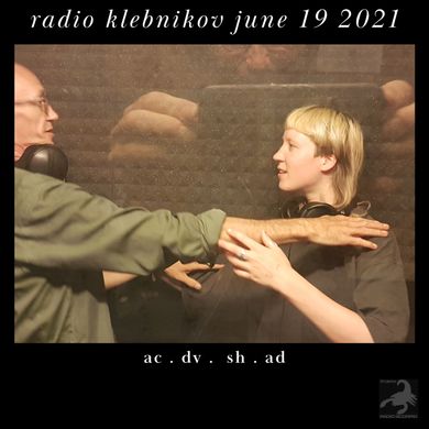 RADIO KLEBNIKOV Uitzending 19/06/2021 Integraal