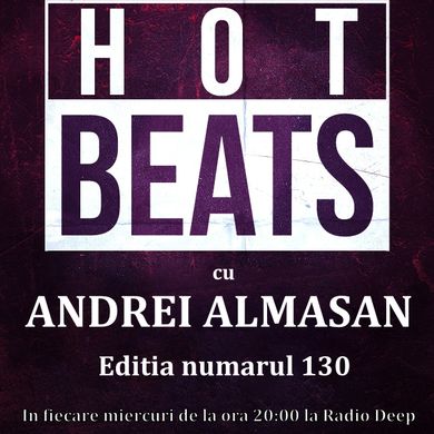 Hot Beats w. Andrei Almasan - (Editia Nr. 130) (16 Dec '20)