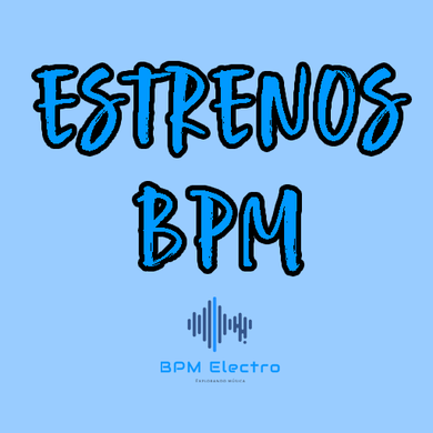 BPM Electro - Estrenos 60 (2021-05-24)
