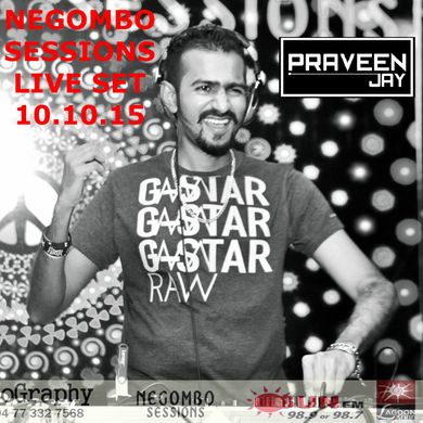 Praveen Jay - Live Set @ Negombo Sessions [10.10.15]