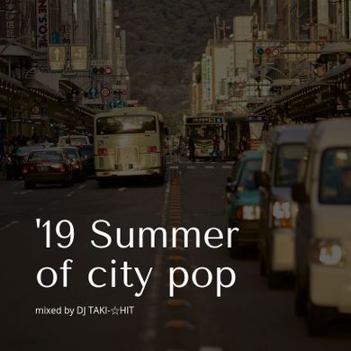 '19 summer of city pop