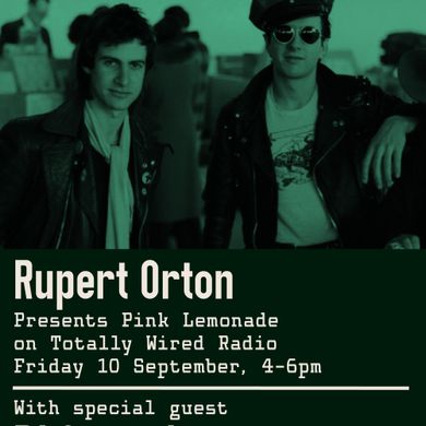 10.09.21 Pink Lemonade - Rupert Orton with special guest DJ Scratchy Sounds