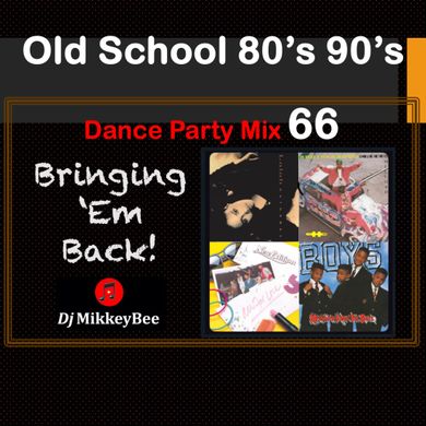 Old School 80s 90s Dance Party 66 (Levert, Aaliyah,Soul II Soul, Sybil ...