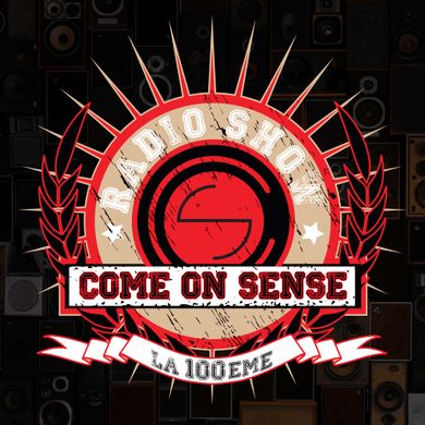 Come On Sense RadioShow 100 by SlyDaWise