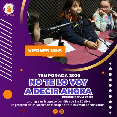 [13/11/2020]No Te Lo Voy A Decir Ahora por #RadioApp - Programa 14