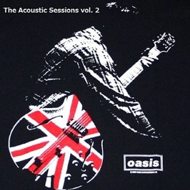 Oasis - The Acoustic Sessions vol. 2 by sinlopez | Mixcloud