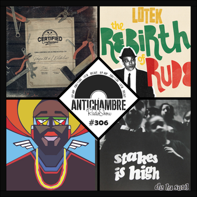 Antichambre Radio Show #306