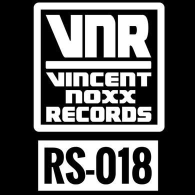 Vincent Noxx in the mix proudly presented by Vincent Noxx Records Radio Show - Podcast Series 018