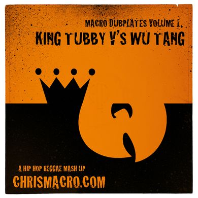 Macro Dubplates Volume 1 - King Tubby vs Wu Tang by Soul Cool 