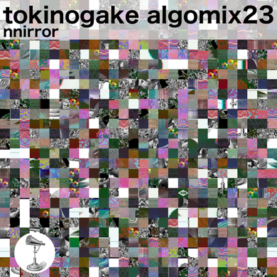 tokinogake algomix23 - nnirror