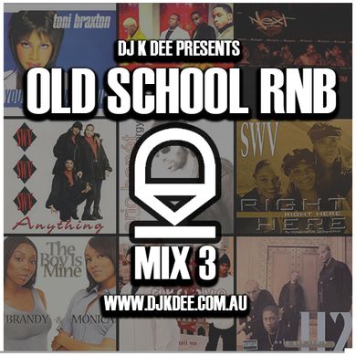 DJ K DEE - OLD SCHOOL RNB MIX 3 by DJ K DEE (DEAN K) | Mixcloud