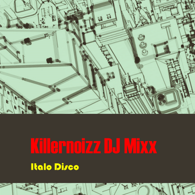 Killernoizz DJ Mixx