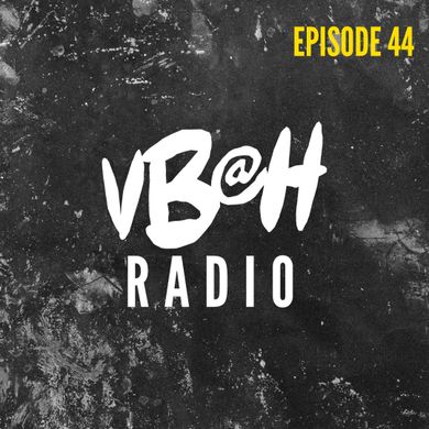Vandalism Begins at Home Radio - Episode 44