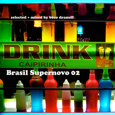 BRASIL SUPERNOVO 2015 Mixed Tape