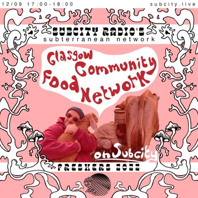 Freshers': Glasgow Community Food Network 12/9/22